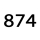 874