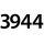 3944