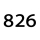 826
