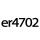ER4702